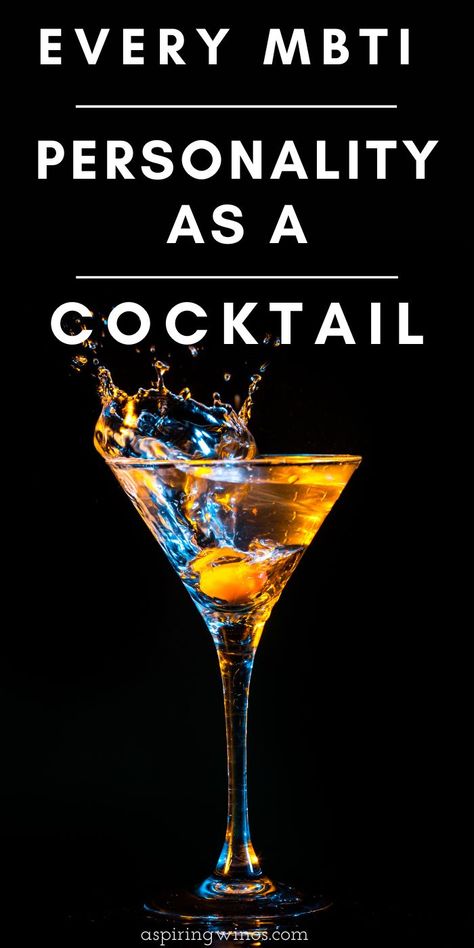 What is Your Myers-Briggs Type as a Cocktail? | MBTI Personalities | The 16 Personalities | Signature Cocktail Ideas | Personality Quiz #mbti #myers-briggs #cocktails Signature Cocktail Ideas, Personality Type Quiz, Wine Cocktail Recipes, Blog Success, Creative Cocktails, Inspirational Blogs, Cocktail Ideas, Hosting Dinner, Host Dinner Party