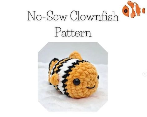 Crochet Clown Fish, Crochet No Sew Amigurumi Free Pattern, Crochet Fish Pattern Free, No Sew Amigurumi Free Pattern, No Sew Crochet Amigurumi, Crochet Fish Patterns, Crochet Project Free, Crochet Diy Tutorial, Story Sack