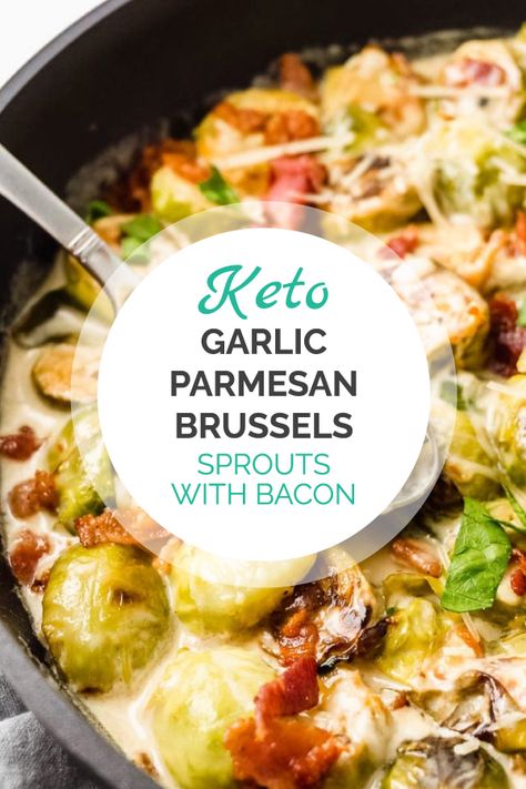 Keto Brussel Sprout Recipes With Bacon, Keto Brussel Sprout Recipes, Keto Brussel Sprouts, Creamy Brussel Sprouts, Keto Camping, Parmesan Brussels Sprouts, Keto Side Dish, Keto Vegetables, Brussels Sprouts With Bacon