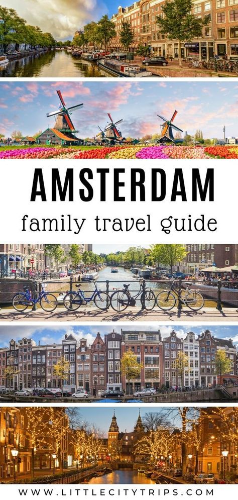 How to plan the perfect city break to Amsterdam with your family. Our city insiders share their tips from things to do to best time to visit, how to get around, what to pack and where to stay for the perfect #familyvacation to #amsterdam | Little City Trips #europe #europevacation #familytravel #citytrip #kidstravel #holland Amsterdam With Kids, Amsterdam Itinerary, Things To Do In Amsterdam, To Do In Amsterdam, Visit Amsterdam, Family Vacation Destinations, Amsterdam Travel, Canal Boat, Family Getaways