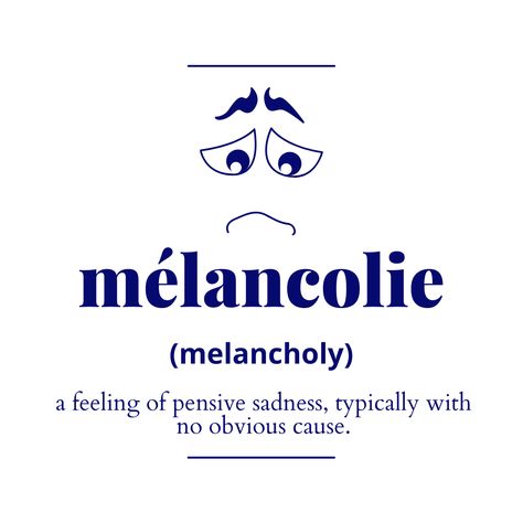 Melancholy Definition, Melancholy Meaning, The General, Sweet Letters, French Vocabulary, French Lessons, Joker Quotes, French Words, Learn French