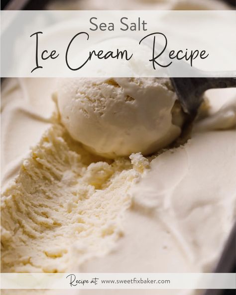 Get ready for a homemade treat that's the perfect mix of creamy, sweet, and salty: our Sea Salt Ice Cream recipe! And the best part? You don't need an ice cream maker for this one. Prepare yourself for a scoop of pure smoothness that will delight your taste buds with its irresistible combination of sweet and salty flavors #howtomakeseasalticecream #seasalticecream #seasalticecreamrecipe Sea Salt Ice Cream, Ice Cream Mixture, Ice Cream Recipe, European Food, An Ice Cream, Ice Cream Flavors, Soft Serve, Homemade Treats, Ice Cream Maker