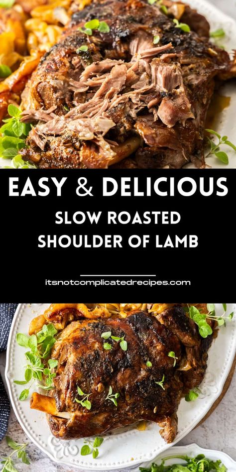 Slow Roasted Lamb Shoulder Roasted Lamb Shoulder, Slow Roasted Lamb, Slow Roasted Lamb Shoulder, Complicated Recipes, Slow Roast Lamb, Roasted Lamb, Veal Recipes, Lamb Chop, Chop Recipes