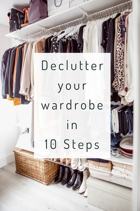 Declutter My Closet, Wardrobe Declutter Checklist, Wardrobe Tidy Ideas, Decluterring And Organize Clothes, How To Organise Your Wardrobe Clothes, How To Declutter Your Wardrobe, Organising Clothes In Wardrobe, Cupboard Organization Clothes Wardrobes, Declutter Your Wardrobe