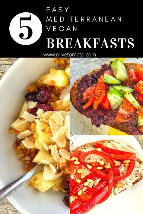 5 Easy Mediterranean Vegan Breakfasts | Olive Tomato Mediterranean Vegan, Olive Tomato, Vegan Breakfast Ideas, Mediterranean Diet Breakfast, Greek Diet, Vegan Mediterranean, Greek Recipes Authentic, Mediterranean Breakfast, Mediterranean Diet Recipes Dinners