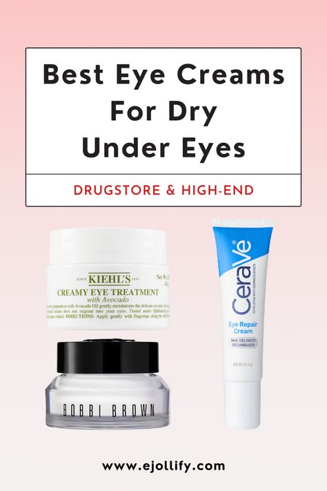 10 Best Eye Cream For Dry Skin • 2022 Eye Moisturizer Best, Under Eye Moisturizer, Eye Cream For Dry Under Eyes, Hydrate Under Eyes, Tighten Skin Around Eyes, Dry Under Eye Skin Remedies, Dry Under Eye Skin, Best Eye Cream For Bags Under Eyes, Under Eye Cream