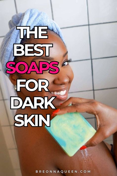 "From gentle cleansing to moisturizing, these 9 best soaps for dark skin offer targeted solutions to address common skincare concerns, helping you achieve healthy and radiant skin. Indulge in the luxurious lather of these soaps designed to pamper and nourish your skin, leaving it soft and smooth. #darkskin #soaps #skincareformelanin #beautyessentials" Skin Routine For Black Women, Best Body Lotions For Black Skin, How To Make Black Soap For Dark Skin, Brightening Body Lotion For Dark Skin, Skin Care For Black Women Skincare, Best Body Lotion For Black Women, Carmel Skin, Glowing Black Skin, Toning Cream