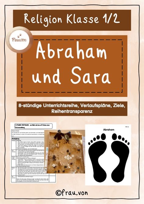 Liebe Kolleginnen und Kollegen,
die 8-stündige Unterrichtsreihe „Abraham und Sara“ ist vor allem für die Klassen 1 und 2 geeignet. 

In der Einheit wird ein Schwerpunkt auf das Thema „Vertrauen“ gesetzt. Sie kommt ohne Arbeitsblätter aus und ist handlungs-und erfahrungsorientiert ausgelegt. 

Das Material enthält Verlaufsplanungen, Materialien, und eine Reihentransparenz.

Viel Spaß damit!