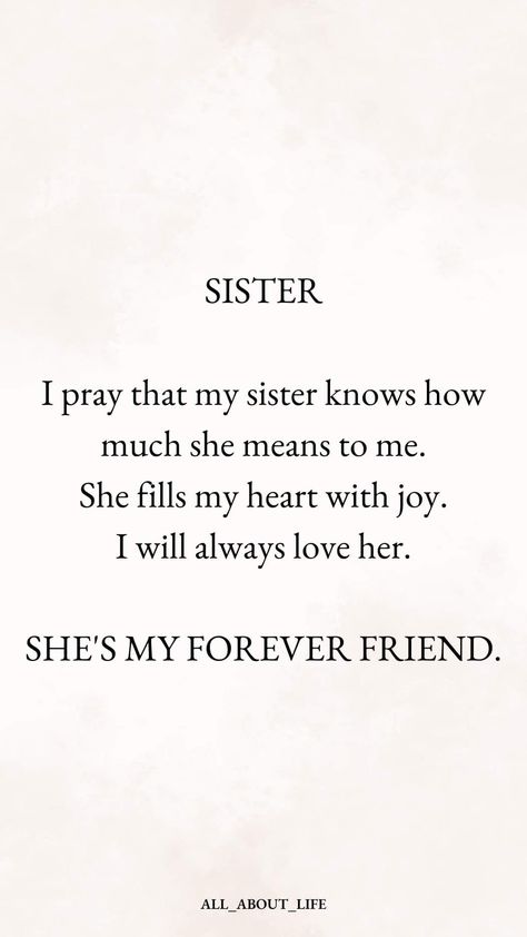 Mean Sister Quotes, Sister Valentine Quotes, Estranged Sister Quotes, Bible Verses About Sisters, Sister Quotes Meaningful Deep, Proud Sister Quotes, Sisters Quotes Meaningful, Poem For My Sister, Younger Sister Quotes