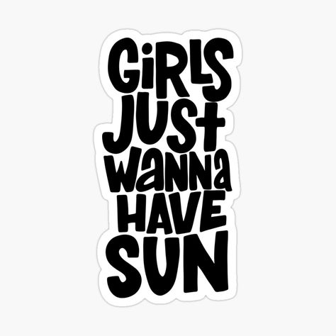 Girl Put Your Records On, Sun Aesthetic Sticker, Women Stickers, Strong Women Stickers, You Are My Sunshine Sticker, Feminism Stickers, Girls Just Wanna Have Sun, Sun Sticker, Girls Just Wanna Have Fun