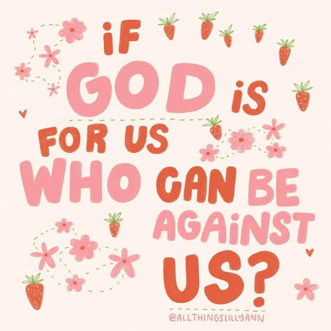 Kawaii Bible Verse, Cute God Quotes, Cute Jesus Quotes, Wallpaper Background Quotes, Cute Girly Things, Things To Print, Happy Bible Verses, God Is Good Quotes, Romans 8 31