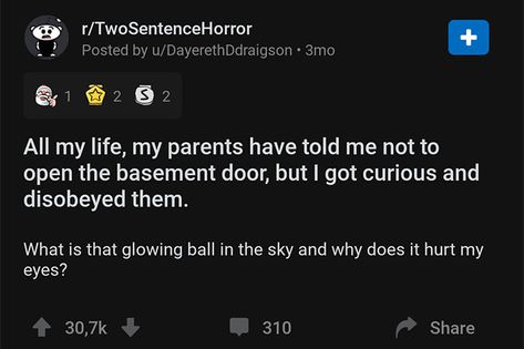 Two Sentence Horror Story, Creepy Stories True, Two Sentence Horror Stories, 2 Sentence Horror Stories, Scary Horror Stories, Short Scary Stories, Short Creepy Stories, Real Horror, Short Horror Stories