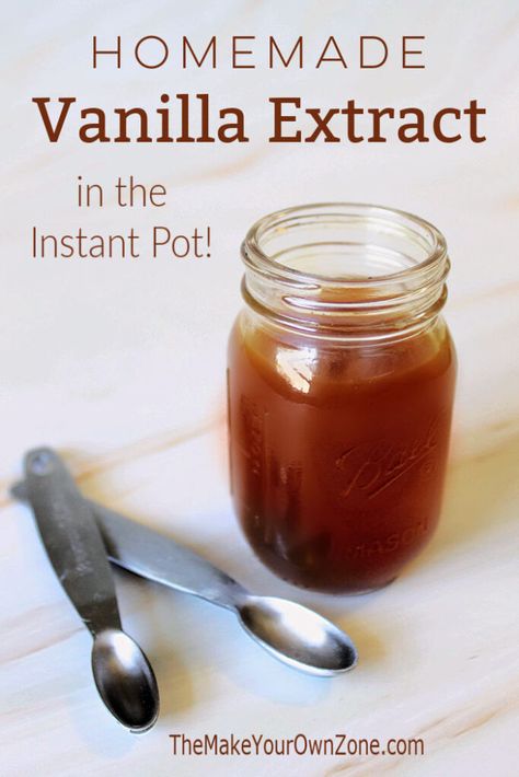 DIY Vanilla Extract in an Instant Pot - The Make Your Own Zone Diy Vanilla Extract, Home Made Vanilla, Make Your Own Vanilla, Diy Extracts, Make Your Own Food, Diy Vanilla, Christmas Ideas Diy, Vanilla Extract Recipe, Homemade Vanilla Extract