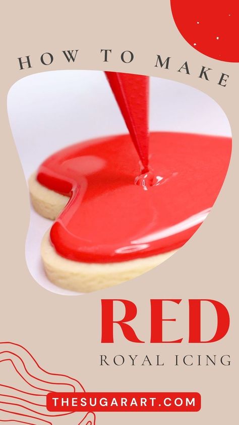 how to make red royal icing - best red for your royal icing cookies - how to get bright red icing for cookies - Christmas red icing for cookies - valentine red icing for cookies Red Royal Icing How To Make, Red Icing How To Make, Red Icing Recipe, How To Color Royal Icing, Red Royal Icing, Red Icing, Royal Frosting, Red Food Dye, How To Make Pink