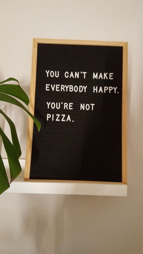 Letterboard Spruch Pizza Coasters Funny Quotes, Valentine Letter Board Ideas Funny, Short Letterboard Quotes, Pizza Sayings, Felt Board Quotes, Letterbord Quotes, Letterboard Signs, Letterboard Quotes, Message Board Quotes