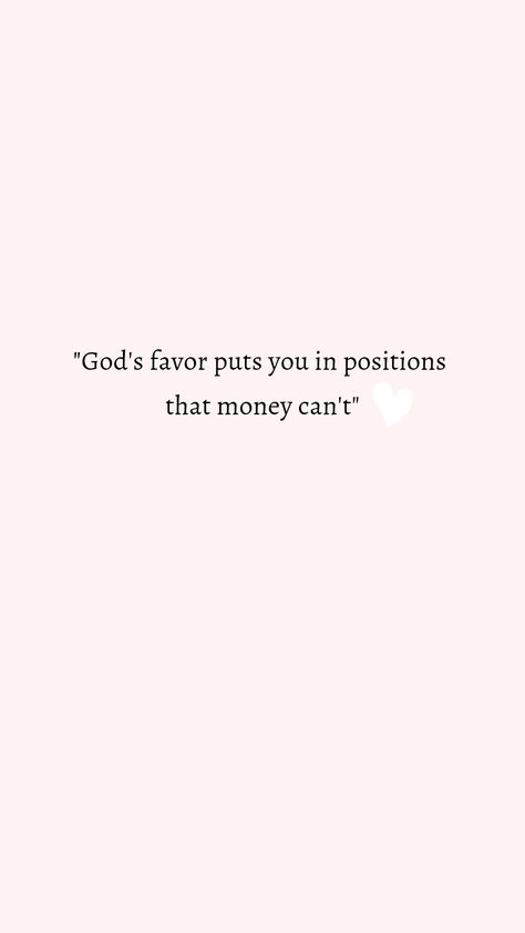 Money 
Christian life God And Money Quotes, God’s Favor, Gods Favor Quotes, Money Scriptures, 2024 Quote, Making Money Quotes, Favor Of God, Bible Verses About Relationships, Jesus Quotes Bible