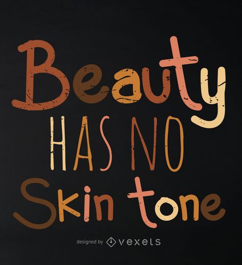 Quotes For T Shirts For Women, Love Your Skin Quotes, Unique T Shirt Designs Inspiration, Skin Color Quotes, Skin Campaign, Africa Quotes, Africa Beauty, Cosmetic Business, Company Banner