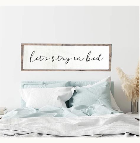 Amazon.com: Let's Stay in Bed Farmhouse Wall Art Decor Home Rustic Wooden Framed Modern Sign (9" x 25") : Handmade Products Lets Stay In Bed, Bed Family, Handmade Picture Frames, Modern Farmhouse Wall Decor, Heart Warming Quotes, Farmhouse Style Sign, Large Sign, Wood Bed Frame, Stay In Bed