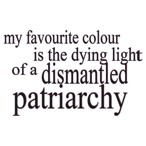 Raging Feminist, Angry Feminist, Feminism Quotes, Thought Daughter, Feminist Af, Woman Power, Warrior Women, Word Nerd, The Patriarchy