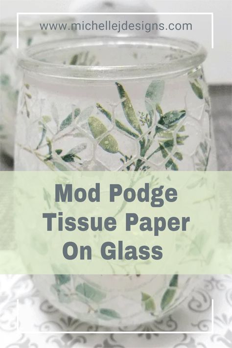 I love to transform glass items with paint and other mediums. This tissue paper craft is fun and easy and really inexpensive! #dollartreecrafts #glasscrafts Modge Podge Tissue Paper Jars, Projects With Glass Jars, Repurpose Glass Jars Diy Projects, How To Use Mod Podge On Glass Mason Jars, How To Modge Podge On Glass Jars, Mod Podge Wine Glasses, Mod Podge Jars Tissue Paper, Napkin Decoupage On Glass Jars, Tissue Paper Glass Jar