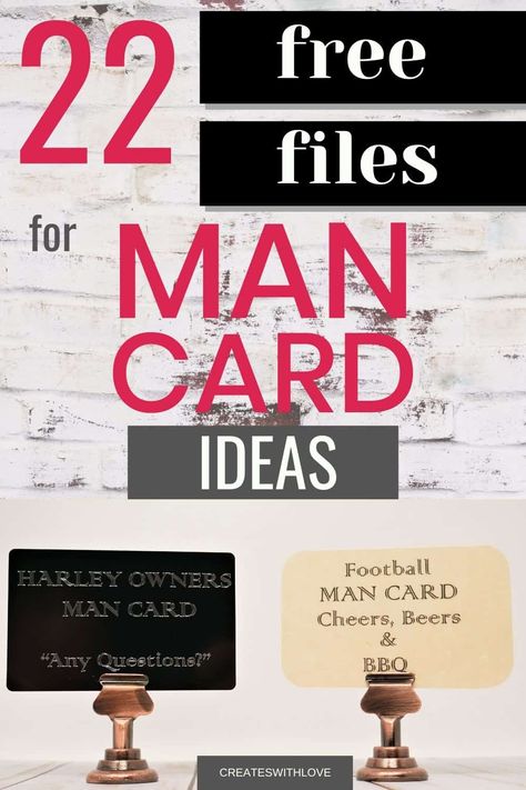 22 FREE files for Man Card Ideas.  Surprise him with a handmade man card.  I created a nice variety of choices for you to easily engrave with your Cricut Maker or you can simply print them and even laminate them if you please.  These man card ideas are sure to please for Father's Day or a Birthday or any day! #diycraft #cricutmade #cricutmaker Cricut Birthday Cards For Men, Print And Cut Cricut, Cricut Videos, 65th Birthday Cards, Cricut Birthday Cards, Easy Gift Idea, 3d Birthday Card, Space Cricut, Man Card