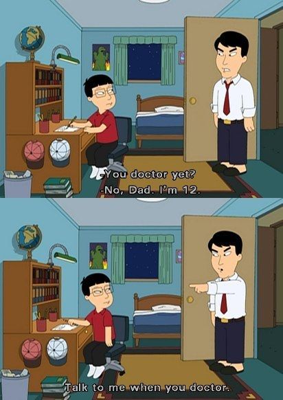 When they noted the pressure many Asian parents place on their children. | Community Post: 25 Times "Family Guy" Was Right About Everything Asian Problems, Asian Jokes, Asian Humor, Family Guy Funny, Funny Shows, American Dad, Love My Family, Funny Lol, Cartoon Shows