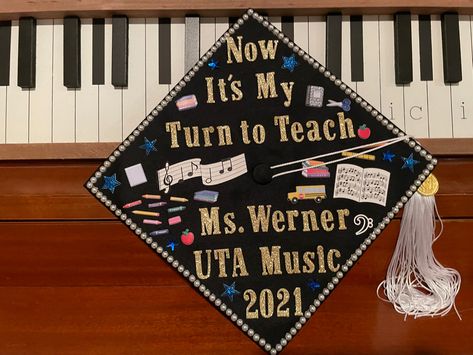 Music Graduation Cap Ideas, Music Education Graduation Cap, Music Teacher Graduation Cap, Music Graduation Cap, Graduation Cap Decoration Teacher, Music Graduation, Education Graduation Cap, Teacher Graduation Cap, Teaching Classroom Management