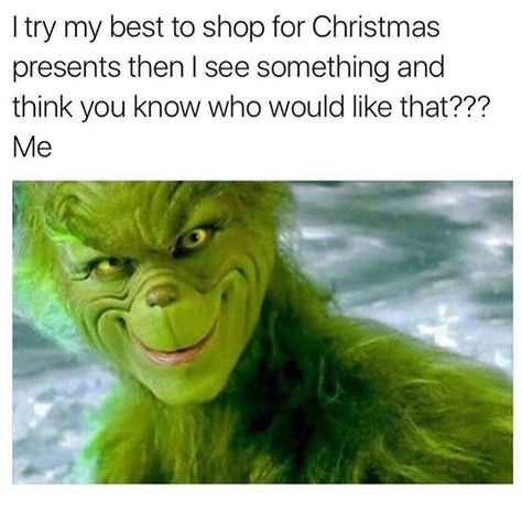 I try my best to shop for Christmas presents then I see something and think you know who would like that??? me Grinch Memes, Black Friday Funny, Christmas Memes Funny, Christmas Memes, Friday Humor, Holiday Humor, Christmas Sale, Bones Funny, Funny Posts