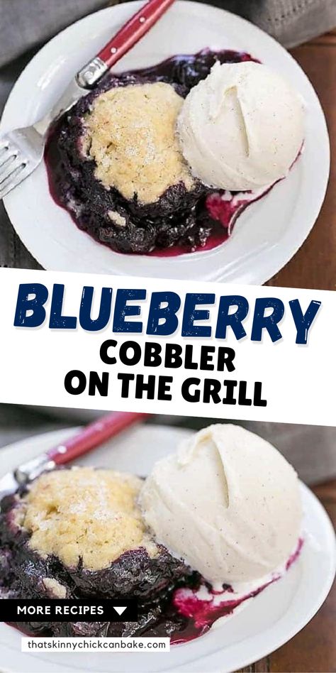 Grilled Blueberry Cobbler - A rustic berry dessert made on the BBQ! There's no need to heat up your kitchen during the summer doldrums, but instead, just fire up the grill and make a rustic berry dessert! #grill #BBQ #summerdessert #blueberries #berries #cobbler #thatskinnychickcanbake Grilled Blueberry Cobbler, Bbq Desserts Grill, Smoked Cobbler Recipes, Berries Cobbler, Bbq Desserts, Grilled Desserts, Chicke Recipes, Berry Cobbler, Berry Dessert