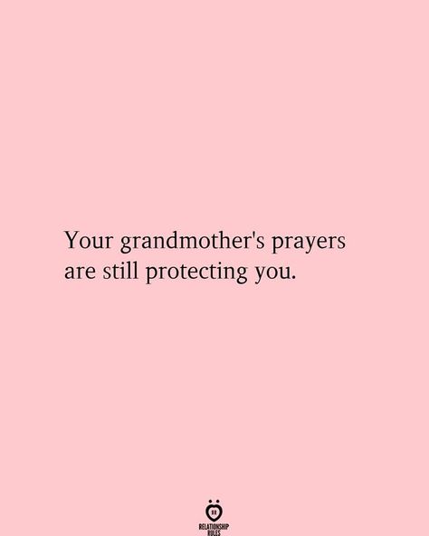 Your grandmother's prayers are still protecting you. Rose Hill Designs, Money And Success, Grandmother Quotes, Grandparents Quotes, Daily Message, Grandma Quotes, Grandmothers Love, Quirky Quotes, Inspirational Poems