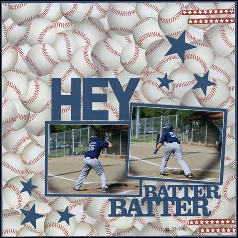 Busy Background, Baseball Scrapbook, Baseball Pics, Baseball Batter, Scrapbooking Sports, Hey Batter Batter, Scrapbook Boys, School Scrapbook, Sport Craft