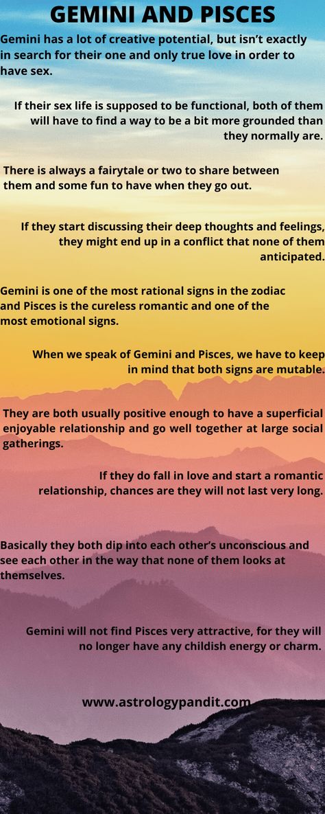 Gemini man Pisces woman compatibility Gemini man in love PISCES -  The twin relationship is very rare to find Gemini man Pisces woman compatibility, where Gemini is symbolized by twins and Pisces by the dual fishes. Pisces, you actually can be as deprived, expressively fatiguing and calculating according to Gemini. Gemini, you are certainly competent in being able to stay elusive, oppressor with a heart like polished granite. You must bargain your differentiation with crystal clear honesty, Pisces Gemini Relationships, Gemini Women And Pisces Men, Pisces Man And Gemini Woman, Gemini Man Pisces Woman, Gemini X Pisces Love, Pisces And Gemini Relationship, Pisces Gemini Compatibility, Gemini Man Pisces Woman Compatibility, Cancerian Woman And Pisces Man