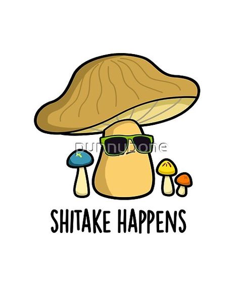 Mushroom Jokes, Pun Tshirts, Motivational Doodles, Positivity Cards, Mushroom Puns, Fun Puns, Garden Puns, Funny Mushroom, Visual Puns