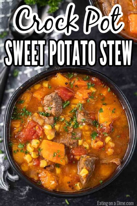 Warm up with this easy Crock Pot Sweet Potato Beef Stew Recipe. Hearty stew meat, sweet potatoes and more blend together for a tasty and simple crock pot meal. Slow cooker sweet potato stew is the best comfort food. If you are looking for an easy and frugal meal, try Crock Pot Sweet Potato Stew. #eatingonadime #crockpotsweetpotatobeefstew #HealthyRecipes #crockpot #sweetpotatostew #SlowCookerBeefand #Crockpotbeefand #SweetPotatoBeefStew Sweet Potato Beef Stew, Crock Pot Sweet Potatoes, Stew Crockpot, Beef Stew Ingredients, Sweet Potato Stew, Crock Pot Vegetables, Cashew Chicken Recipe, Stew Beef, Slow Cooker Sweet Potatoes