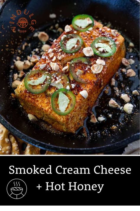 Smoked Cream Cheese with Hot Honey - Vindulge Smoked Cream Cheese With Sweet Chili Sauce, Fun Things To Cook On Smoker, Hot Honey Smoked Cream Cheese, Dips In The Smoker, Cold Smoked Cream Cheese, Indoor Smoker Recipes, Smoked Cream Cheese Dip, Smoked Cream Cheese With Pepper Jelly, Smoked Thanksgiving Recipes