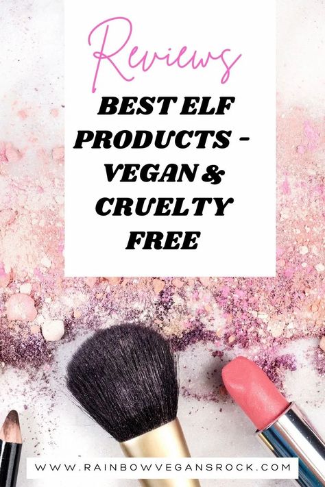 Best elf products of 2020 - Vegan and cruely free makeup and skincare. My full list of the best elf products of 2020 which I've tried from this fully vegan and cruelty free beauty brand. The best elf products of 2020 are all super affordable and great products. #beauty #veganbeauty #crueltyfree #crueltyfreebeauty #beautyblogger #bloggers Best Elf Products, Cruelty Free Mascara, Vegan Makeup Brands, Elf Eyeshadow, Cruelty Free Makeup Brands, Elf Products, Best Drugstore Foundation, Drugstore Mascara, Makeup Ads