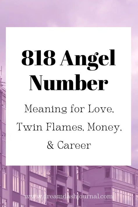 818 Angel Number Meaning 818 Angel Number, Triple Numbers, Soulmate Love, Angel Number Meaning, Sign Meaning, Star Reading, Angel Number Meanings, Number Meanings, Twin Flames