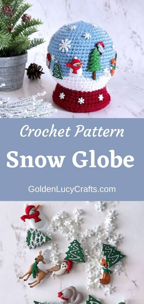 Crocheted snow globe toy on the top, winter-themed craft buttons at the bottom, text saying crochet pattern snow globe goldenlucycrafts.com. Winter Crochet Amigurumi Patterns Free, Crochet Free Christmas Patterns, Crochet Snowglobe, Crochet Snow Globe, Christmas Decorations Crochet, Holiday Crochet Patterns, Crochet Christmas Ornaments Free, Christmas Crochet Patterns Free, Crocheted Christmas