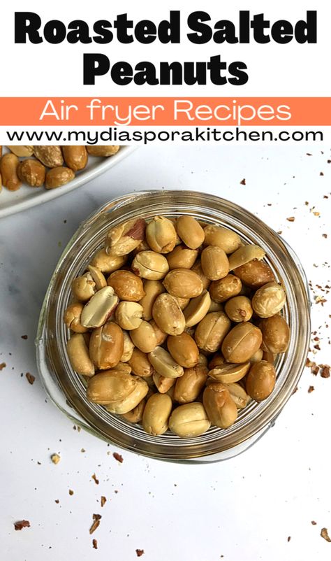 Air Fryer Peanuts Recipe, Groundnuts Recipe, Roasting Peanuts In Air Fryer, Roasting Cashews In Air Fryer, Roasted Salted Peanuts In Shell, Roasting Raw Peanuts In The Shell, Oven And Stove, Salted Peanuts, Air Fryer Oven