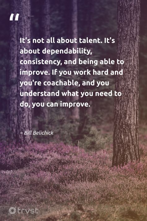 Being Coachable Quotes, Be Coachable Quotes, Dependability Quotes, Coachable Quotes, Being Coachable, Study Anime, Work Hard Quotes, Work Ethic Quotes, Practice Quotes