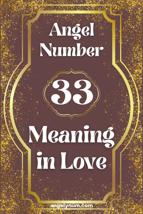 33 Angel Number Meaning, 33 Meaning, 33 Angel Number, Angel Number Meanings, Spiritual Transformation, Number Meanings, Angel Numbers, Discover Yourself, Positive Affirmations