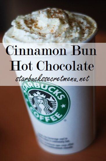 Starbucks Hot Chocolate, Starbucks Secret Menu Drinks, Starbucks Secret, Starbucks Menu, Starbucks Lovers, Starbucks Secret Menu, Starbucks Drinks Recipes, Sticky Fingers, Cinnamon Bun