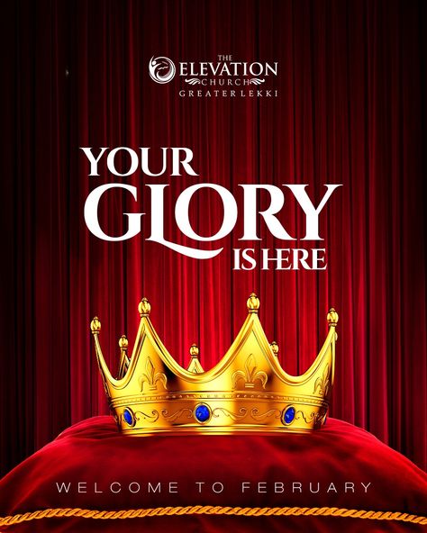 Crown Poster Design, New Month Poster Design, New Month Poster, Welcome To February, Womens Ministry Events, Christian Graphic Design, Throne Of Grace, Church Poster Design, Photoshop Design Ideas