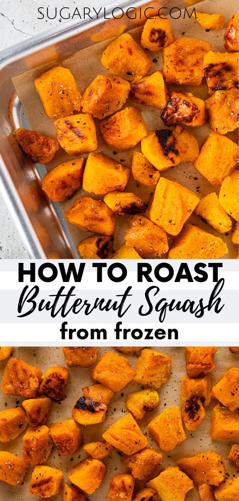 How To Roast Frozen Butternut Squash, Roasted Frozen Butternut Squash, Recipes Using Frozen Butternut Squash, Butternut Squash Frozen Recipes, Frozen Cubed Butternut Squash Recipes, Roasted Frozen Butternut Squash Oven, Roasting Frozen Butternut Squash, How To Freeze Butternut Squash Cubes, How To Use Frozen Butternut Squash