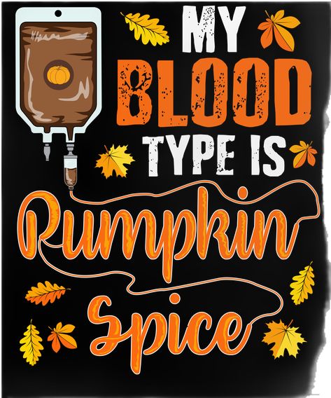 Whatever Spices Your Pumpkin, Pumpkin Spice Meme Funny, Pumpkin Spice Background, Pumpkin Quotes Fall, Fall Everything, Everything Pumpkin, Happy Pumpkin Spice Season, Everything Fall, Fall Humor