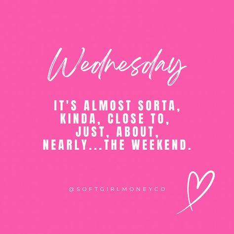 On Wednesday We Wear Pink Quote, Hello Wednesday Quotes, Wednesday Thoughts, 31 Day Challenge, Happy Wednesday Quotes, Wednesday Quotes, Weekday Quotes, Positivity Quotes, Wednesday Motivation