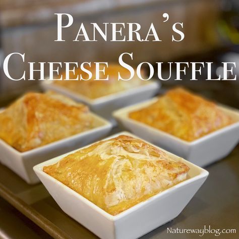 Copycat Recipe: How To Make Panera’s Cheese Soufflé - Nature Way Panera Cheese Souflee, Panera Four Cheese Souffle Recipe, Panera Breakfast Souffle Recipe, Panera Egg Souffle Recipe, Panera Souffle, Panera Breakfast, Breakfast Souffle, Cheese Souffle Recipes, Egg Souffle