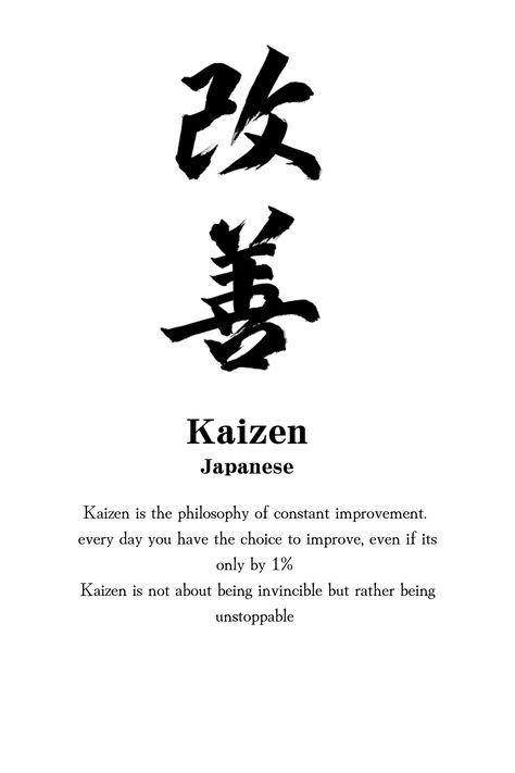 Warrior Quote Tattoos For Guys, Kaizen Kanji Tattoo, Pretty Words Japanese, Self Improvement Tattoo Ideas, Room For Improvement Quotes, Discipline In Japanese, Kaizen Tattoo Designs, Japanese Affirmations, Japanese Proverbs Tattoo