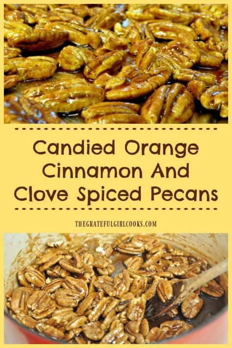 Candied Orange Spiced Pecans are delicious snacks that are first roasted, then coated in orange, cinnamon and clove sauce for maximum flavor! / The Grateful Girl Cooks! Orange Glazed Pecans, Orange Candied Pecans, Orange Pecans, Roasted Pecans Recipe, Pecan Recipes Easy, Fruit Leather Recipe, Nuts And Chocolate, Flavored Nuts, Glazed Pecans