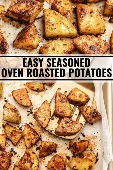 Easy Seasoned Oven Roasted Potatoes - The Whole Cook Roasted Golden Potatoes, Seasoned Roasted Potatoes, Easy Roasted Potatoes, Perfect Roast Potatoes, Best Baked Potato, Potatoes In Oven, Side Items, Dinner Rotation, Oven Roasted Potatoes